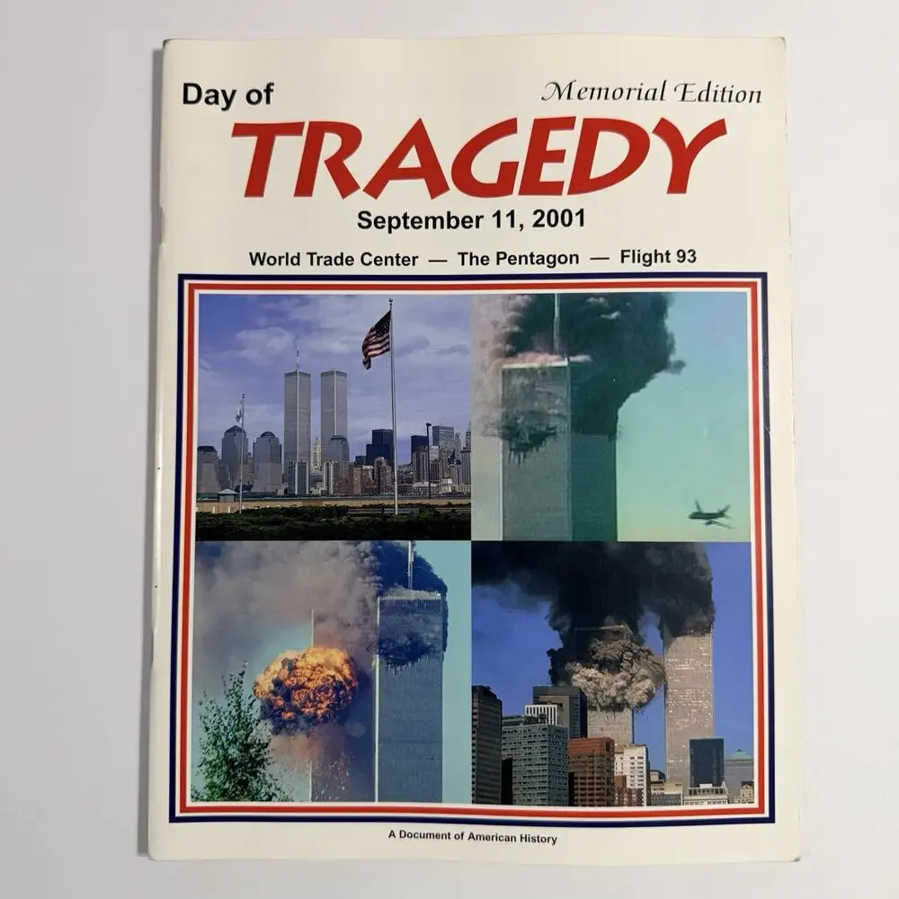 Day of Tragedy September 11 2001 World Trade Center The Pentagon Flight 93